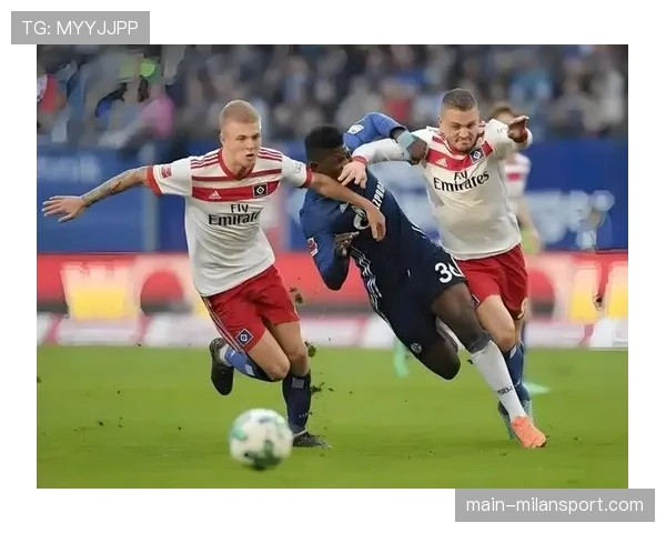 汉堡32个进球联赛倒数，控球数据与进球产出存在明显脱节